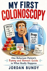 My First Colonoscopy
