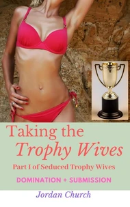 Taking the Trophy Wives