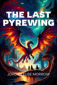 The Last Pyrewing