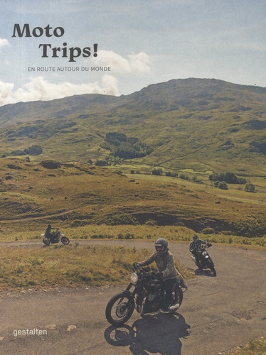 Moto trips !. En route autour du monde