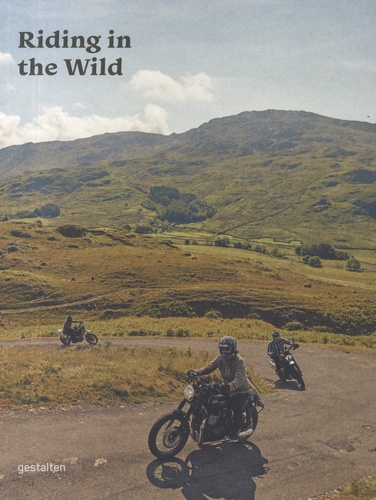 Riding in the wild. Motorcycle adventures off and on the roads