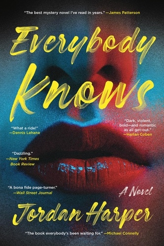Everybody Knows. A Novel