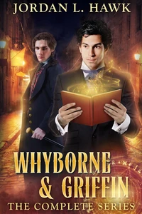 Whyborne &amp; Griffin: The Complete Series