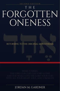 The Forgotten Oneness