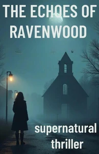 The Echoes of Ravenwood