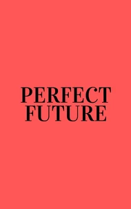Perfect Future
