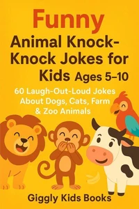 Big Book of Funny Animal Knock-Knock Jokes for Kids
