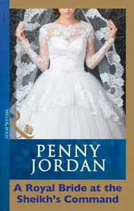 A Royal Bride at the Sheikh's Command