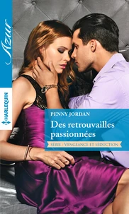 Des retrouvailles passionnées