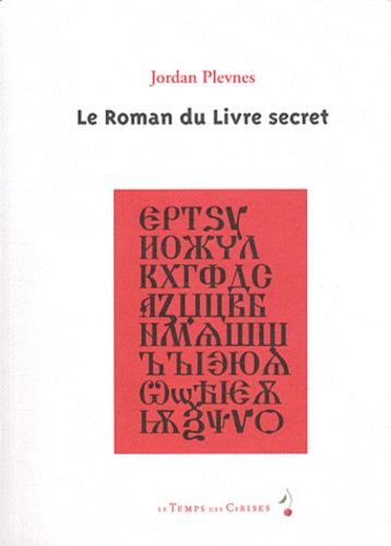 Jordan Plevnes - Le Roman du livre secret. 1 DVD
