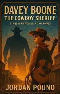 Davey Boone The Cowboy Sheriff