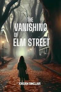  Jordan Sinclair - The Vanishing of Elm Street.