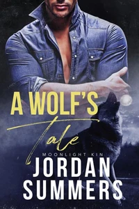 Moonlight Kin 1: A Wolf's Tale (2020)