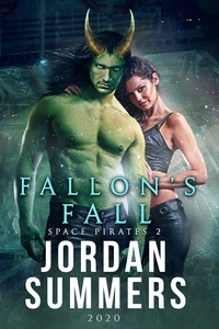  Jordan Summers - Space Pirates 2: Fallon's Fall 2020 - Space Pirates, #2.