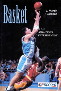 Basket. 150 Situations D'Entrainement
