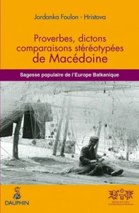 Proverbes, dictons, comparaisons stéréotypées de Macédoine