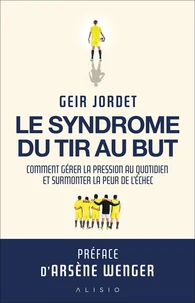 Le syndrome du tir au but