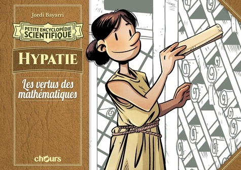 Hypatie. Les vertus des mathématiques