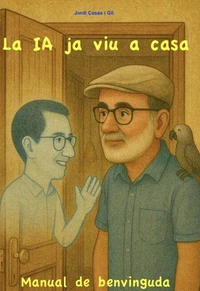 La IA ja viu a casa: i ara què?