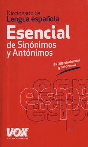 Jordi Indurain Pons - Diccionario de lengua española - Esencial de Sinonimos y Antonimos.