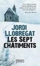 Jordi Llobregat - Les sept châtiments.