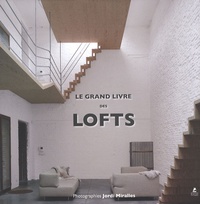 Jordi Miralles - Le grand livre des lofts.