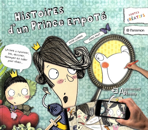 Jordi Palet et Ester Llorens - Histoires d'un prince empoté.