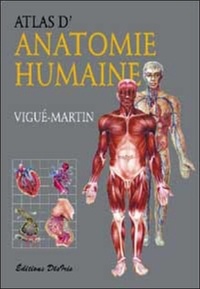 Jordi Vigué - Atlas d'anatomie humaine.