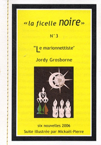 Jordy Grosborne - Le marionnettiste.