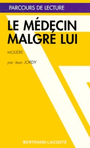 "Le médecin malgré lui", Molière