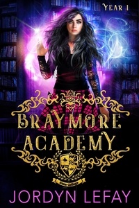  Jordyn LeFay - Braymore Academy Year 1 - Braymore Academy, #2.