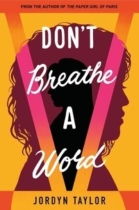 Jordyn Taylor - Don't Breathe a Word.