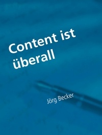 Jörg Becker - Content ist überall - Fachroman - Risiko und Wahrscheinlichkeit.