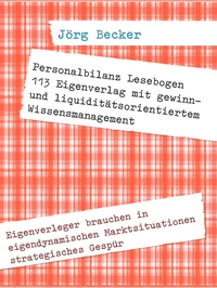 Personalbilanz Lesebogen 113 Eigenverlag mit gewinn- und liquiditätsorientiertem Wissensmanagement