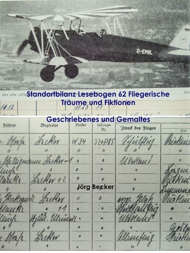 Standortbilanz Lesebogen 62 Fliegerische Träume und Fiktionen. Geschriebenes und Gemaltes