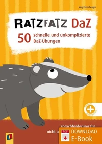 Ratzfatz DaZ – 50 schnelle und unkomplizierte DaZ-Übungen