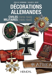 Décorations allemandes civiles (1919-1945) militaires (1935-1945)