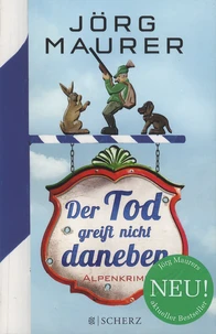 Der Tod greift nicht daneben