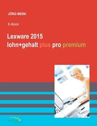 Lexware 2015 lohn+gehalt plus pro premium