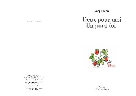 Deux pour moi, un pour toi