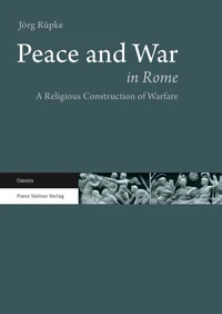 Peace and War in Rome