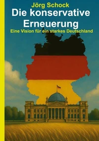 Die konservative Erneuerung