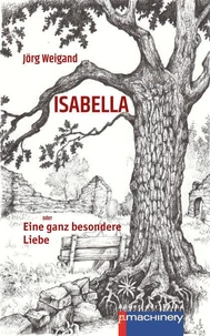 ISABELLA oder Eine ganz besondere Liebe