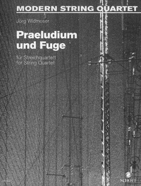 Jörg Widmoser - Modern String Quartet  : Prelude and Fugue - string quartet. Partition et parties..