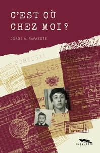 Jorge A. Rapazote - C'est où chez moi ?.