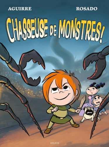Les Chroniques de Claudette Tome 3 Chasseuse de monstres !
