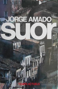 Jorge Amado - Suor.
