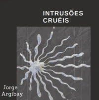 Intrusões Cruéis