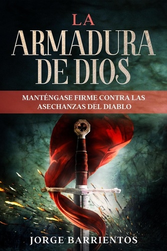  Jorge Barrientos - La Armadura de Dios.