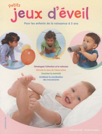 Jorge Batllori - Petits jeux d'éveil - Pour les enfants de la naissance à 3 ans.